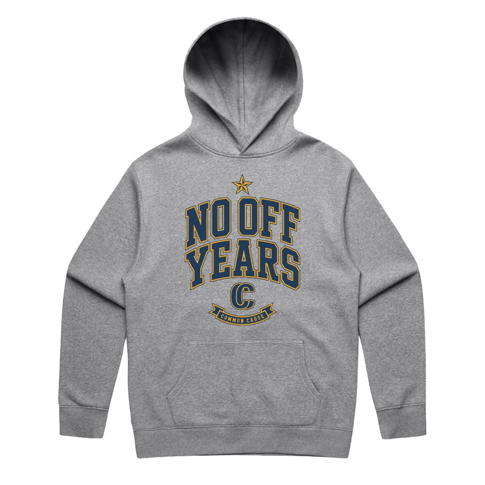 A heather gray pullover hoodie with a front graphic that reads 'NO OFF YEARS' in dark blue with gold outlines, a gold star above, and a small banner below reading 'COLUMBINE DAY'.